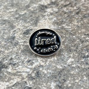 Always Tired Club brooch lapel pin backpack pin hat pin‎